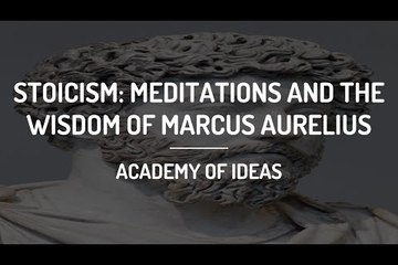 Stoicism: Meditations and the Wisdom of Marcus Aurelius
