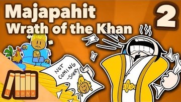 Kingdom of Majapahit - Wrath of the Khan - Extra History - #2