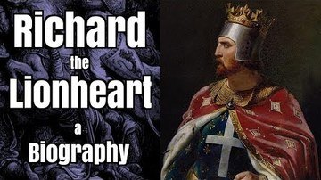 Richard the Lionheart - A Biography