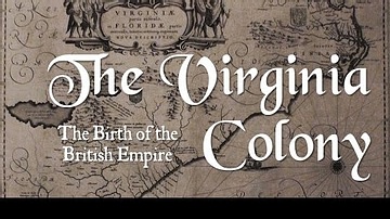 The Virginia Colony (APUSH Period 1 & 2 / Chapter 1 & 2)