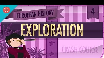 The Age of Exploration: Crash Course