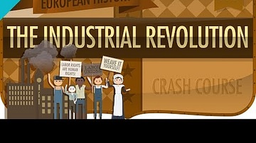The Industrial Revolution: Crash Course
