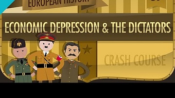 Economic Depression & Dictators: Crash Course