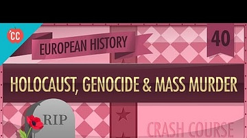 The Holocaust, Genocides, & Mass Murder of WWII: Crash Course