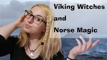 Viking Witches and Norse Magic