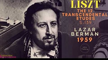 Liszt - The 12 Transcendental Etudes (Lazar Berman 1959)