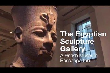 Curator’s tour of the British Museum's Egyptian Sculpture Gallery
